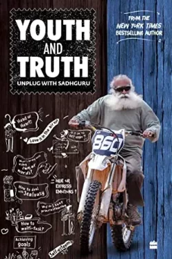 Youth and Truth: Unplug with Sadguru